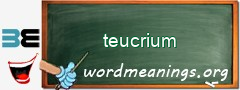 WordMeaning blackboard for teucrium